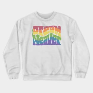 Dream Weaver Groovy Rainbow Word Art Crewneck Sweatshirt